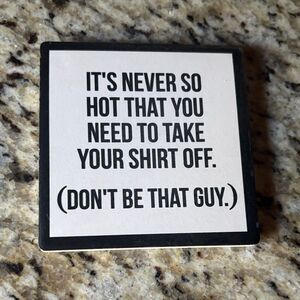 Humorous Black and White Coaster